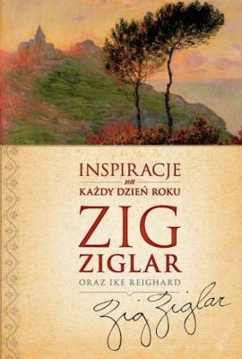 Inspiracje na każdy dzień roku - Zig  Ziglar 