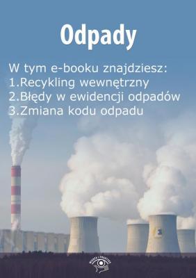 Odpady, wydanie październik 2015 r. - Praca zbiorowa 