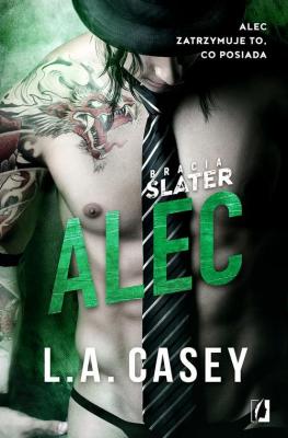 Bracia Slater Alec - L.A. Casey 