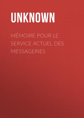 Mémoire pour le service actuel des messageries - Unknown 