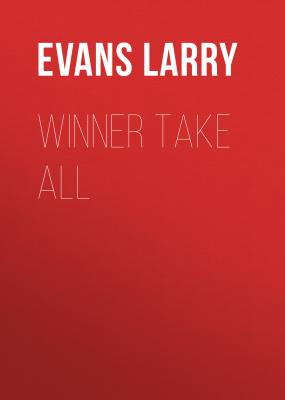 Winner Take All - Evans Larry 