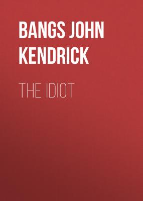 The Idiot - Bangs John Kendrick 
