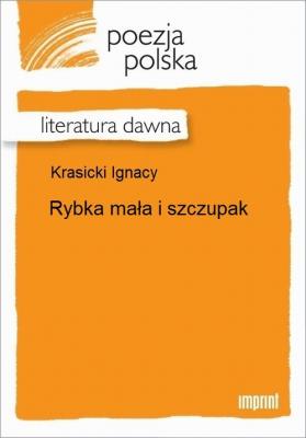 Rybka mała i szczupak - Ignacy Krasicki 