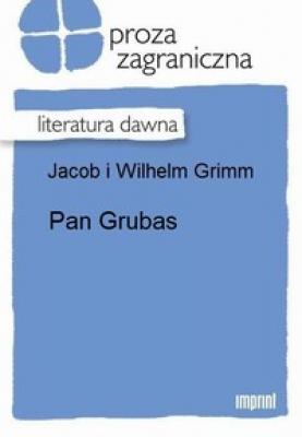 Pan Grubas - Wilhelm  Grimm 