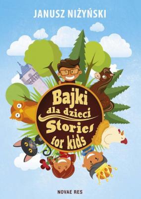 Bajki dla dzieci. Stories for kids - Janusz Niżyński 