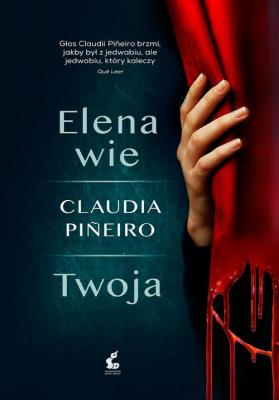 Elena wie/Twoja - Claudia Piñeiro 