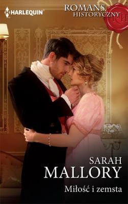 Miłość i zemsta - Sarah Mallory ROMANS HISTORYCZNY