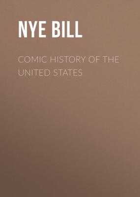 Comic History of the United States - Nye Bill 