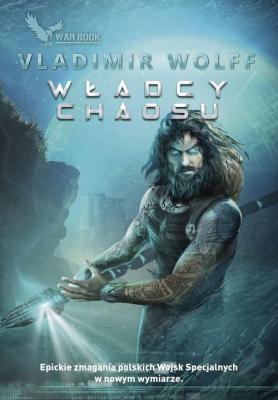 Władcy chaosu - Vladimir Wolff WarBook