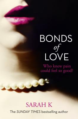 Bonds of Love - Sarah K 