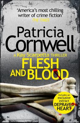 Flesh and Blood - Patricia  Cornwell 