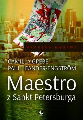 Maestro z Sankt Petersburga - Camilla  Grebe 