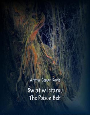 Świat w letargu. The Poison Belt - Артур Конан Дойл 
