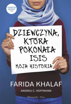 Dziewczyna, która pokonała ISIS - Farida  Khalaf 