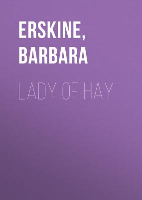 Lady of Hay - Barbara Erskine 