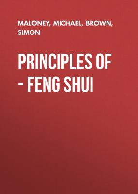 Principles Of - Feng Shui - Simon  Brown 