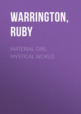 Material Girl, Mystical World - Ruby  Warrington 
