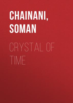 Crystal Of Time - Soman  Chainani 