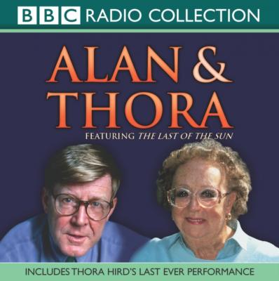 Alan And Thora - Alan  Bennett 