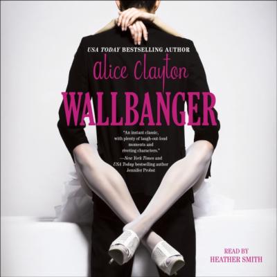 Wallbanger - Alice  Clayton 