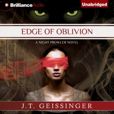 Edge of Oblivion - J. T. Geissinger A Night Prowler Novel