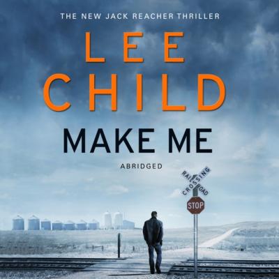 Make Me - Ли Чайлд Jack Reacher