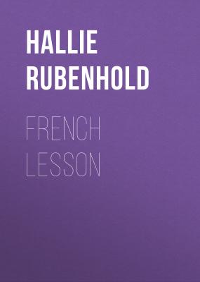 French Lesson - Hallie  Rubenhold Henrietta Lightfoot