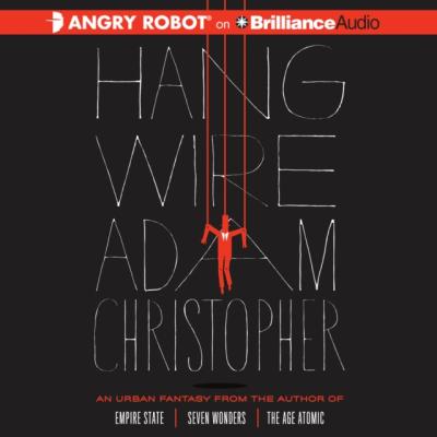 Hang Wire - Adam  Christopher 