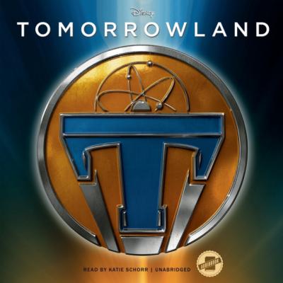 Tomorrowland - Disney Press 