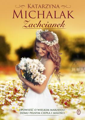 Zachcianek - Katarzyna Michalak 