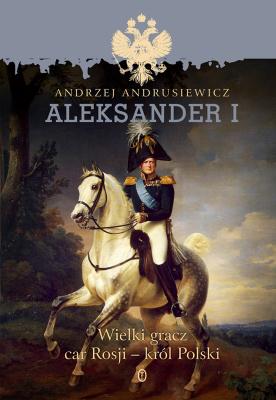 Aleksander I - Andrzej Andrusiewicz 