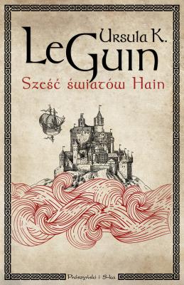 Sześć światów Hain - Ursula K.Le Guin 
