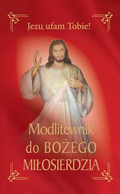 Modlitewnik do Bożego miłosierdzia - ks. Leszek Smoliński 