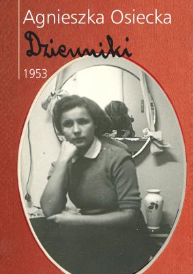 Dzienniki 1953 - Agnieszka  Osiecka 