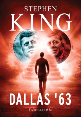 Dallas '63 - Stephen King B. 