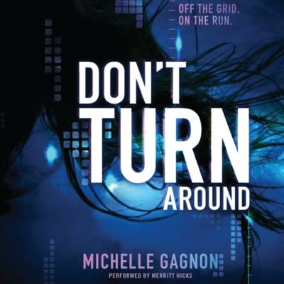 Don't Turn Around - Michelle  Gagnon Don't Turn Around