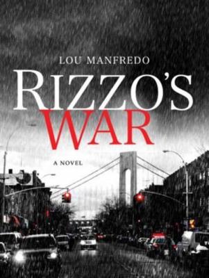 Rizzo's War - Lou  Manfredo Rizzo Series