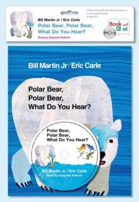 Polar Bear, Polar Bear, What Do You Hear? - Jr. Bill Martin Brown Bear and Friends
