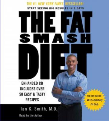 Fat Smash Diet - M.D. Ian K. Smith 