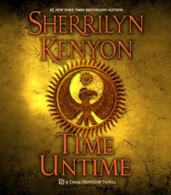 Time Untime - Sherrilyn Kenyon Dark-Hunter Novels