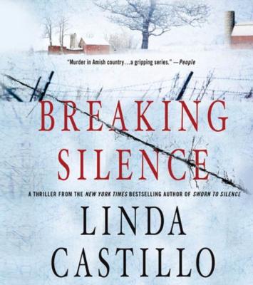 Breaking Silence - Linda  Castillo Kate Burkholder