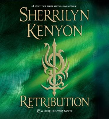 Retribution - Sherrilyn Kenyon Dark-Hunter Novels