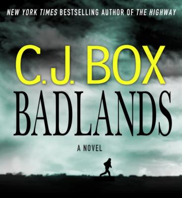 Badlands - C.J. Box Highway Quartet