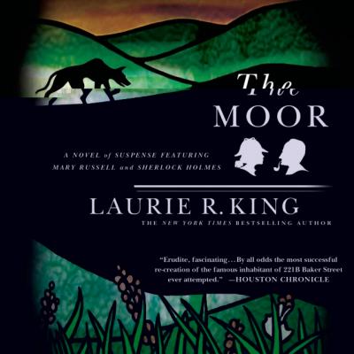 Moor - Laurie R. King A Mary Russell Mystery