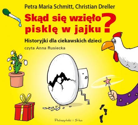 Historyjki dla ciekawskich dzieci. - Petra Maria Schmitt 