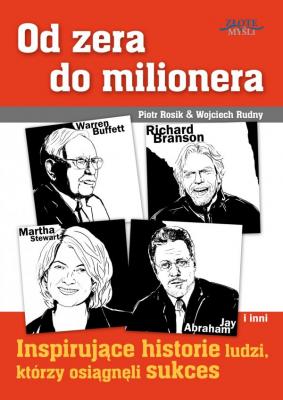 Od zera do milionera - Piotr Rosik 