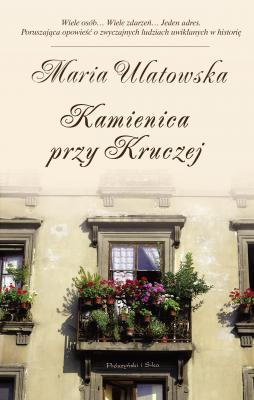 Kamienica przy Kruczej - Maria Ulatowska Maria Ulatowska