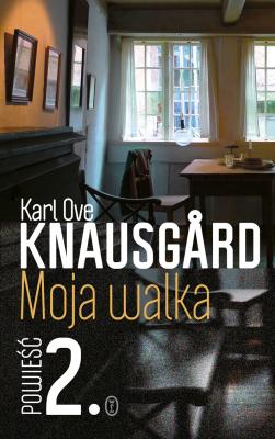 Moja walka. Księga 2 - Karl Ove Knausgard 