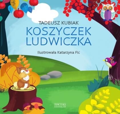 Koszyczek Ludwiczka - Tadeusz Kubiak 