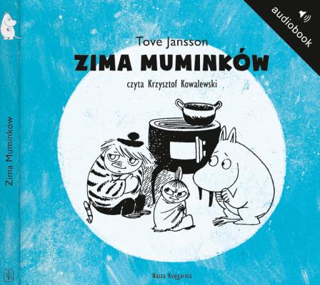 Zima Muminków - Tove  Jansson Muminki